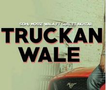 download Truckan-Wale Sidhu Moosewala mp3